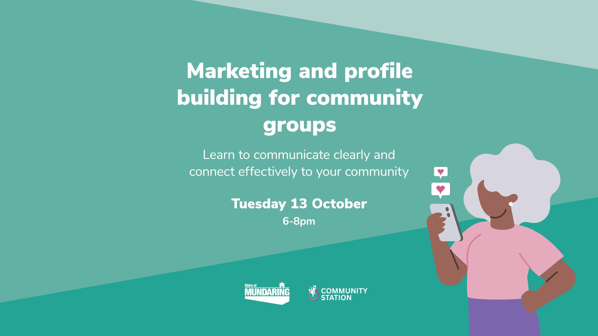 Marketing & Profile Building for Community Groups