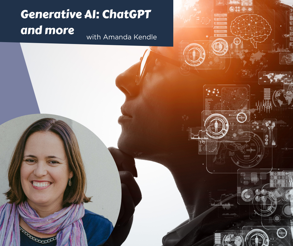 Generative AI: Using ChatGPT and More with Amanda Kendle